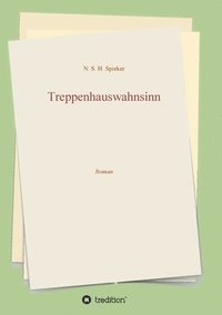 bokomslag Treppenhauswahnsinn: Roman