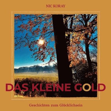 bokomslag Das kleine Gold