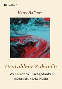 bokomslag Gestohlene Zukunft