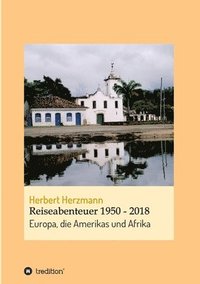 bokomslag Reiseabenteuer 1950 - 2018