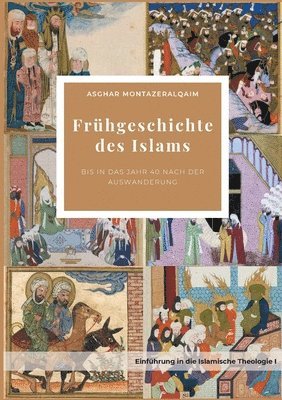 bokomslag Frühgeschichte des Islams: bis in das Jahr 40 nach der Auswanderung