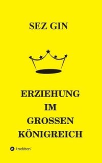 bokomslag Erziehung im Grossen Königreich