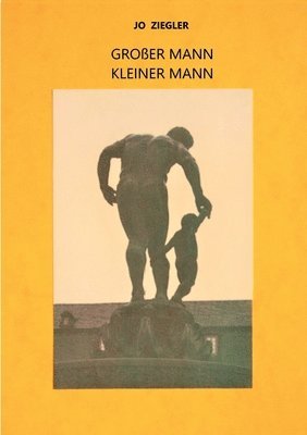 bokomslag Großer Mann - Kleiner Mann