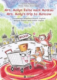 bokomslag Mrs. Mollys Reise nach Moskau / Mrs. Molly's trip to Moscow: Zweisprachiges Kinderbuch Deutsch-Englisch / Bilingual children's book German-English