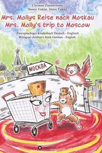 bokomslag Mrs. Mollys Reise nach Moskau / Mrs. Molly's trip to Moscow: Zweisprachiges Kinderbuch Deutsch-Englisch / Bilingual children's book German-English