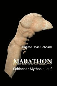 bokomslag Marathon - Schlacht Mythos Lauf