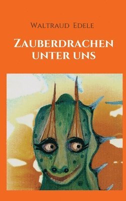 Zauberdrachen unter uns 1