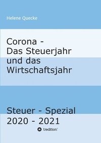bokomslag Corona - Das Steuerjahr und das Wirtschaftsjahr