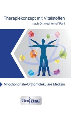 bokomslag Therapiekonzept mit Vitalstoffen nach Dr.med.Arnulf Fahl