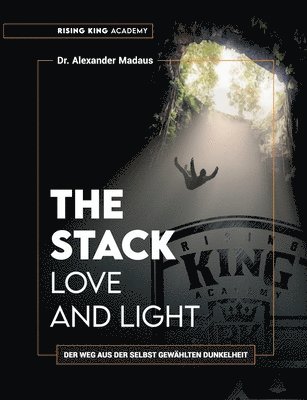 bokomslag THE STACK - Love and Light