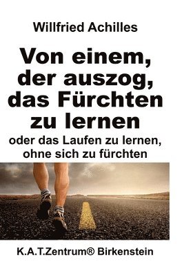 bokomslag Von einem, der auszog, das Fürchten zu lernen