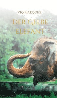 bokomslag Der Gelbe Elefant