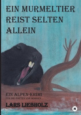 bokomslag Ein Murmeltier reist selten allein