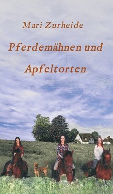 bokomslag Pferdemähnen und Apfeltorten