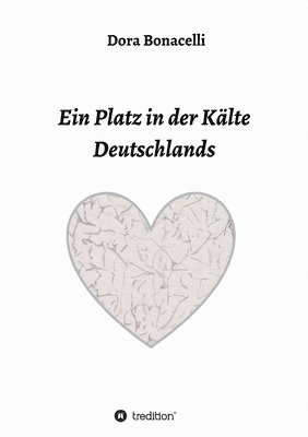 Ein Platz in der Kälte Deutschlands 1