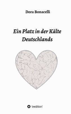Ein Platz in der Kälte Deutschlands