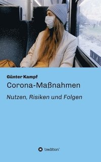 bokomslag Corona-Maßnahmen - Nutzen, Risiken und Folgen