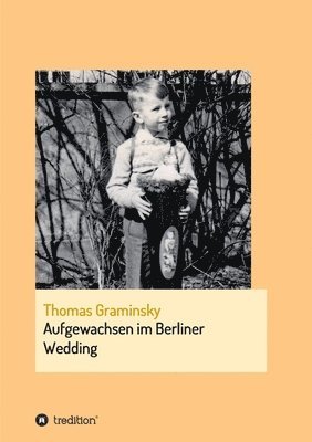 bokomslag Aufgewachsen im Berliner Wedding