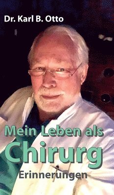 bokomslag Mein Leben als Chirurg: Erinnerungen