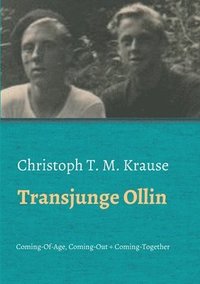 bokomslag Transjunge Ollin: Coming-Of-Age, Coming-Out, Coming-Together