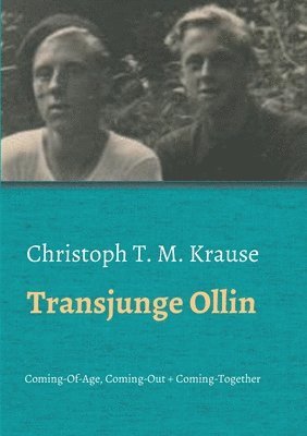 bokomslag Transjunge Ollin: Coming-Of-Age, Coming-Out, Coming-Together