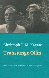 bokomslag Transjunge Ollin: Coming-Of-Age, Coming-Out, Coming-Together