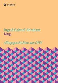 bokomslag Ling: Alltagsgeschichten aus OHV