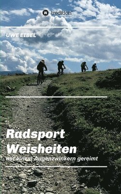 bokomslag Radsportler Weisheiten: mit einem Augenzwinkern gereimt