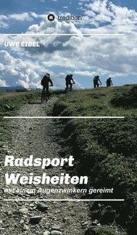 bokomslag Radsportler Weisheiten: mit einem Augenzwinkern gereimt