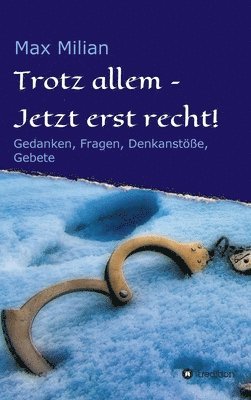 bokomslag Trotz allem - Jetzt erst recht!