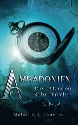 Ambadonien: Die fehlenden Schriftrollen 1