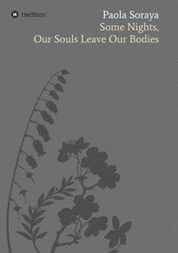 bokomslag Some Nights: Our Souls Leave Our Bodies