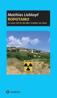 bokomslag Ropotamo: Ein neuer Fall für den BKA-Ermittler Ion Kaiser