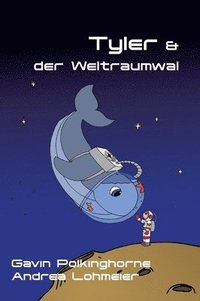 bokomslag Tyler & der Weltraumwal