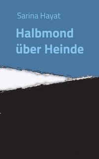 bokomslag Halbmond über Heinde