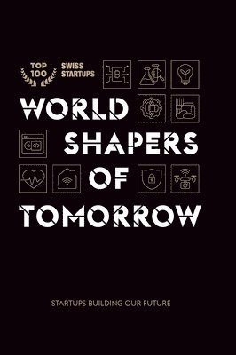 World shapers of tomorrow: Startups building our future 1