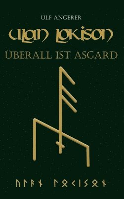 bokomslag Ulan Lokison: Überall ist Asgard