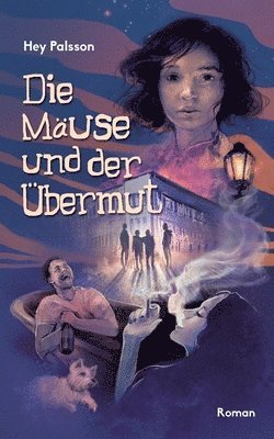 Die Mäuse und der Übermut 1