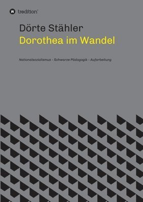 bokomslag Dorothea im Wandel
