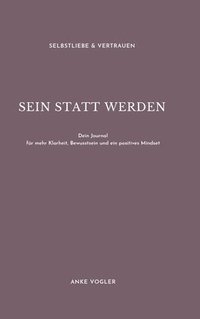 bokomslag SEIN STATT WERDEN