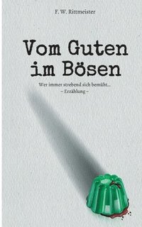 bokomslag Vom Guten im Bösen