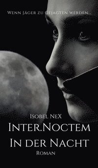 bokomslag Inter.Noctem: In der Nacht