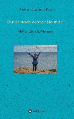 bokomslag Durst nach echter Heimat 1
