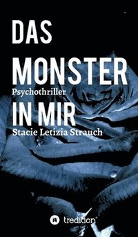 bokomslag Das Monster in mir - Psychothriller