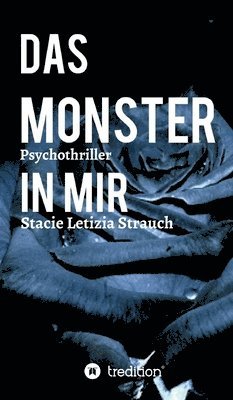 Das Monster in mir - Psychothriller 1