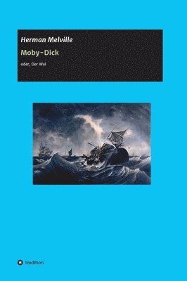 Herman Melville, Guroff Barnett - Moby-Dick: oder der Wal, Inbunden