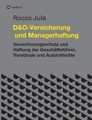 bokomslag D&O - Versicherung und Managerhaftung