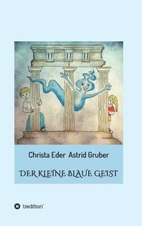 bokomslag Der kleine blaue Geist