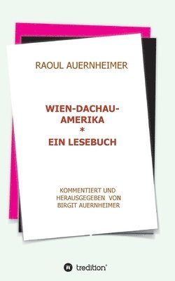 bokomslag Raoul Auernheimer  Wien - Dachau - Amerika