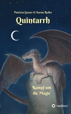 Quintarrh: Kampf um die Magie 1